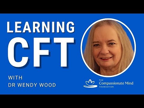 Mastering compassion focused therapy | Wendy Wood (As a compassionate learner)