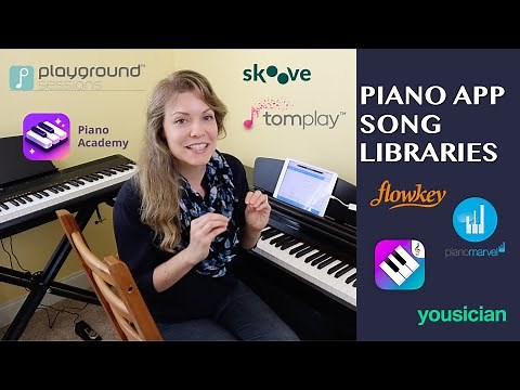 Comparing Piano App Song Libraries: Piano Marvel, Tomplay, flowkey, Skoove, Yousician and more!