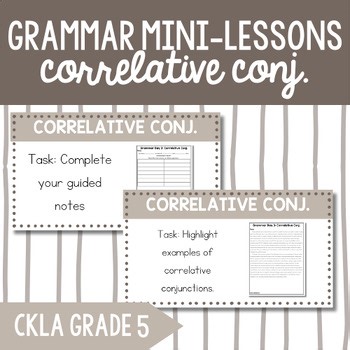 5th Grade CKLA Grammar: 2.9 Correlative Conjunctions | Mini-Lesson & Activities
