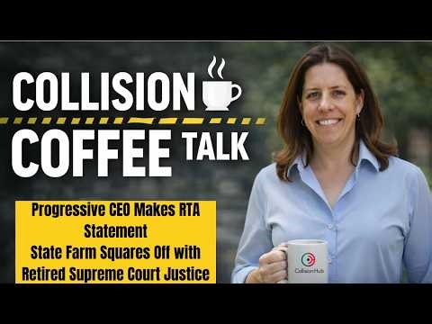 Progressive CEO Makes RTA Statement While State Farm Squares Off With Former Supreme Court Justice.