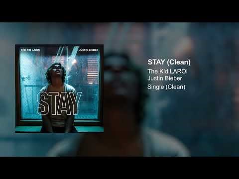 The Kid LAROI, Justin Bieber - Stay (Clean Version)