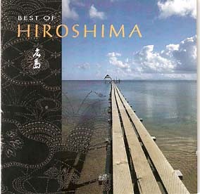 Hiroshima - Best Of Hiroshima
