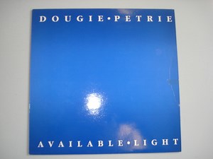 Dougie Petrie - Available Light