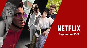 Netflix Originals Coming to Netflix in September 2022