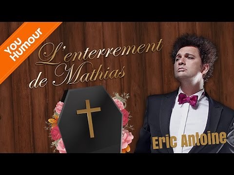 ERIC ANTOINE - L'enterrement de Mathias