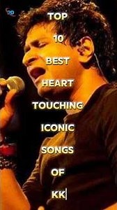Top 10 Best Heart Touching Iconic Songs Of KK | #shortsfeed #kk #viralsong