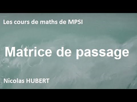Matrice de passage - Changement de bases