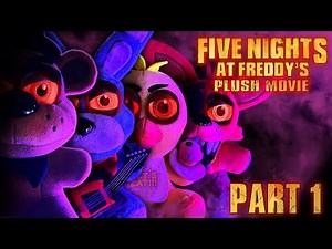 FNAF Movie Plush | Part 1: The Missing Children