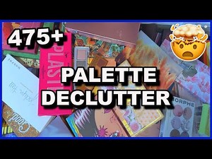 EYESHADOW PALETTE COLLECTION & DECLUTTER | 475+ PALETTES | 2025