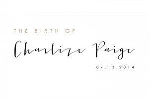 The Birth of Charlize Paige