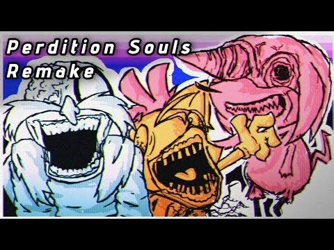 FNF: Perdition Souls Part - Remake
