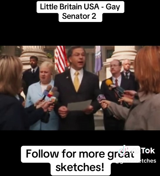 Little Britain USA - Gay senator pt 2! #fyp#viral#sketch#uscomedy #britishcomedy