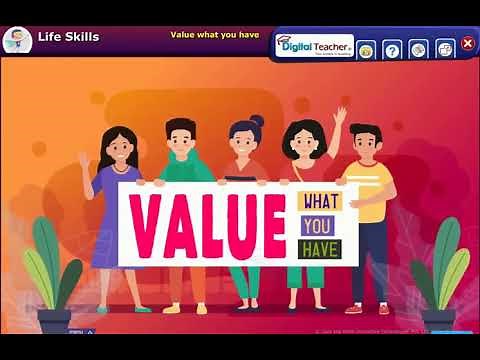 Value What You Have | Life Skills | Digital Teacher | #valuewhatyouhave #education #ncertcurriculum