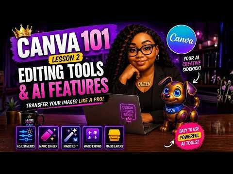 Canva AI Tools Explained: Magic Edit, Magic Expand, Magic Grab & More 🏆