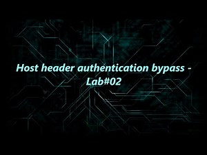 Host header authentication bypass - Lab#02