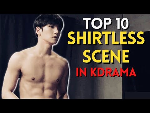 10 Unforgettable Shirtless Scenes from Our Favorite K-Dramas