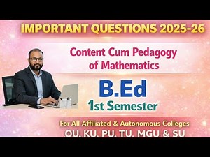 B.Ed 1st Sem Maths Content & Pedagogy Important Qs 2025-26 | OU KU TU PU MGU SU | 100% Pass 🔥