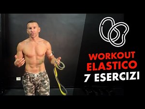 7 esercizi con Elastici per una Scheda Full Body