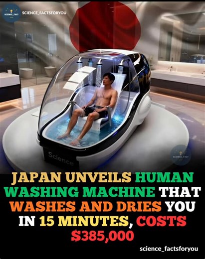Science Facts on Instagram: "Japanese company Science Inc. has officially released the “Mirai Human Washing Machine,” a high-tech spa pod first shown at the Osaka World Expo earlier this year. The pod works like a fully automatic spa. A person lies back in a comfortable seat while the machine washes the entire body, rinses, and even dries them in just 15 minutes. It also plays relaxing music and tracks vital signs to keep the user safe and comfortable. The pod is 2.5 meters long, 1 meter wide, a
