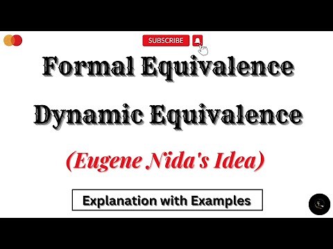 Formal Equivalence and Dynamic Equivalence || Types of Equivalence