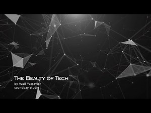 The Beauty of Tech | Inspiring Ambient Technology Background | Royalty Free Music for Films & Media