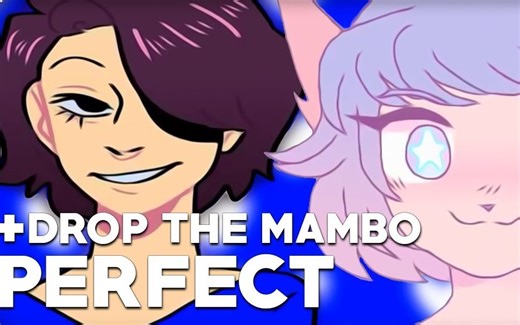 PERFECT + DROP THE MAMBO (Memes Mashup)