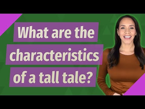 What are the characteristics of a tall tale?