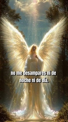 Oración al Ángel de la Guarda | Ángel de mi guarda, mi dulce compañía