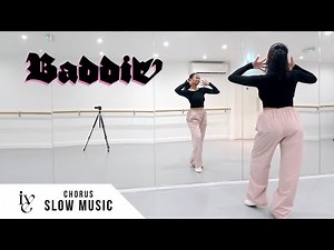 IVE (아이브) - 'Baddie' - Dance Tutorial - SLOW MUSIC + MIRROR (Chorus)