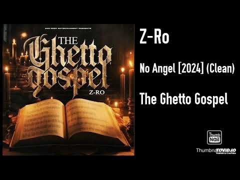 Z-Ro - No Angel [2024] (Clean)