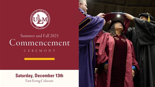 University of Louisiana Monroe to host Summer and Fall 2025 Commencement Ceremony December 13