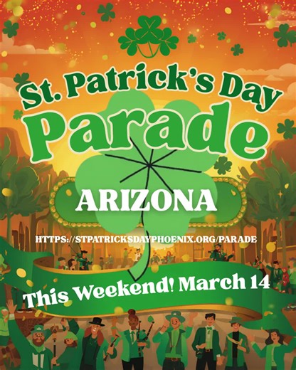 Celebrate St. Patrick's Day at the Parade in Arizona. Starts at 10:00 a.m. Information can be found at: https://stpatricksdayphoenix.org/parade #StPatricksDay #SaintPatricksDay #LuckOfTheIrish #HappyStPatricksDay #Arizona