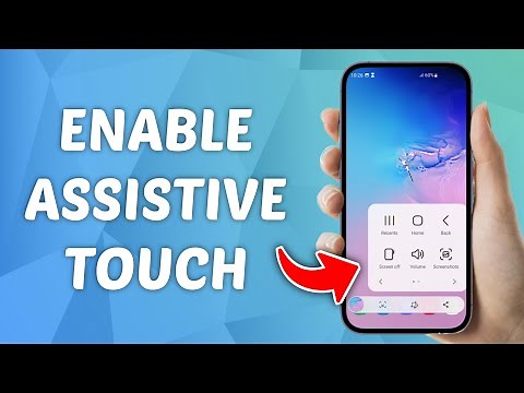 How to Enable Assistive Touch on ANY Samsung Phone