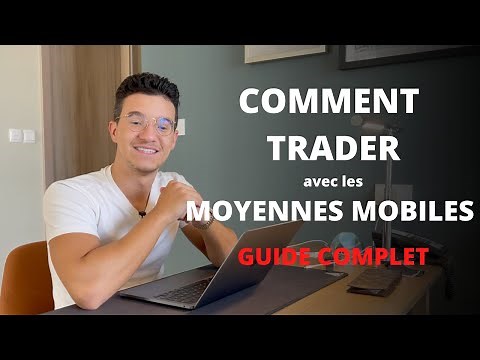 Comment Trader Avec Les Moyennes Mobiles (Guide Complet)