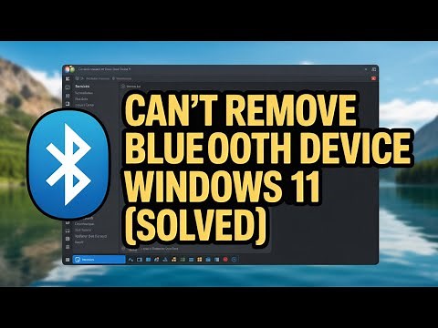 Can't Remove Bluetooth Device Windows 11 [FIXED]