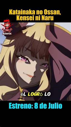 Anime: Katainaka no Ossan, Kensei ni Naru
