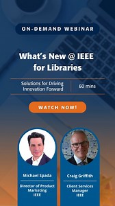 What's New @ IEEE for Libraries: Solutions for Driving Innovation Forward now available on-demand! In this webinar, we discuss new IEEE products and initiatives as well as important enhancements to the IEEE Xplore Digital Library. Speakers also cover important resources to help students, faculty, staff, and researchers continue to excel in their research efforts and drive innovation forward. Watch on-demand: 🔗 https://loom.ly/CjwSEoE #IEEE #IEEEXplore #Webinar #OnDemand | IEEE Xplore