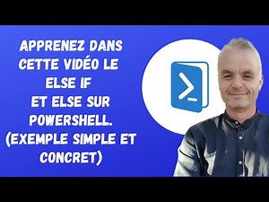 Powershell : Apprenez dans cette vidéo le ELSE IF et ELSE. (exemple simple et concret)