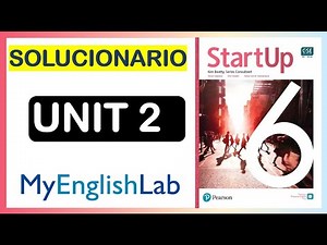 START UP 6 MyEnglishLab Unidad 2