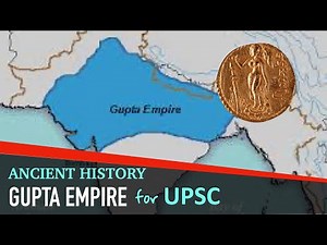 Gupta Period History UPSC | Ancient History for UPSC