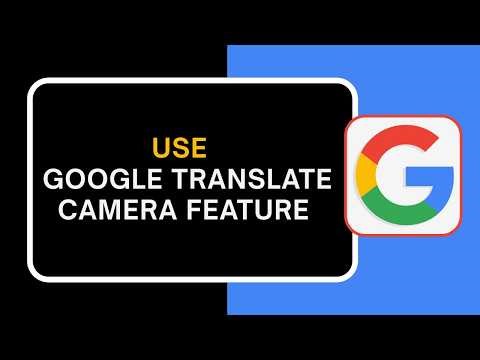 How to Use Google Translate Camera Feature