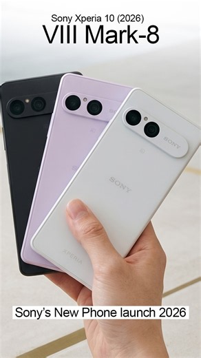 Xperia 10 VIII Mark 8 - Sony's New Phone Launch 2026!