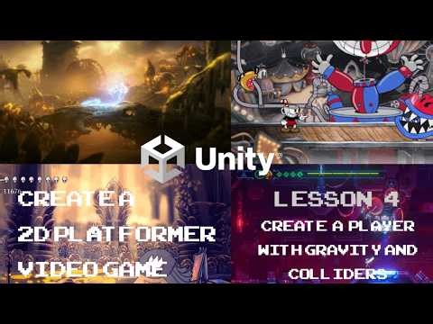 Create a 2D Platformer Video Game with Unity - Lesson 4 - Create a Player with Gravity and Colliders