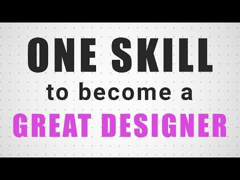 THE Most Important Skill for Designers (Design Tips)