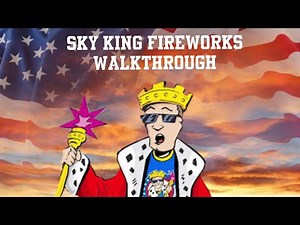 SKY KING FIREWORKS STORE TOUR PART 1: A FIST FULL OF 200s