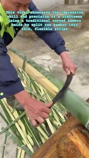 Skilled Bamboo Splitting: Traditional Craftsmanship #BambooCraft #TraditionalSkills #Woodworking