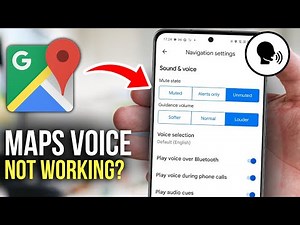 No Voice in Google Maps? Fix It in 30 Seconds