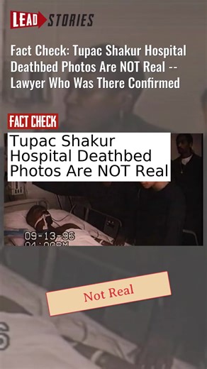 Fact Check: Tupac Shakur Hospital Deathbed Photos Are NOT Real -- Lawyer Who Was There Confirmed #CheckTok #FactCheck #TupacShakur #DavidKenner #SnoopDogg #LasVegas https://leadstories.com/hoax-alert/2025/12/fact-check-tupac-shakur-hospital-deathbed-photos-are-not-real.html?utm_medium=minivideo | Lead Stories