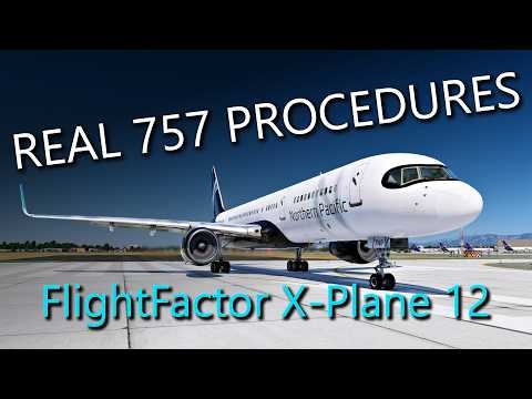 Ultimate Boeing 757 Guide: Real FCOM Procedures | FlightFactor 757 (Wait for BlueBird in Style!)