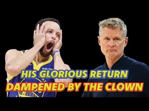 Steph Curry's Glorious Return RUINED by Steve Kerr